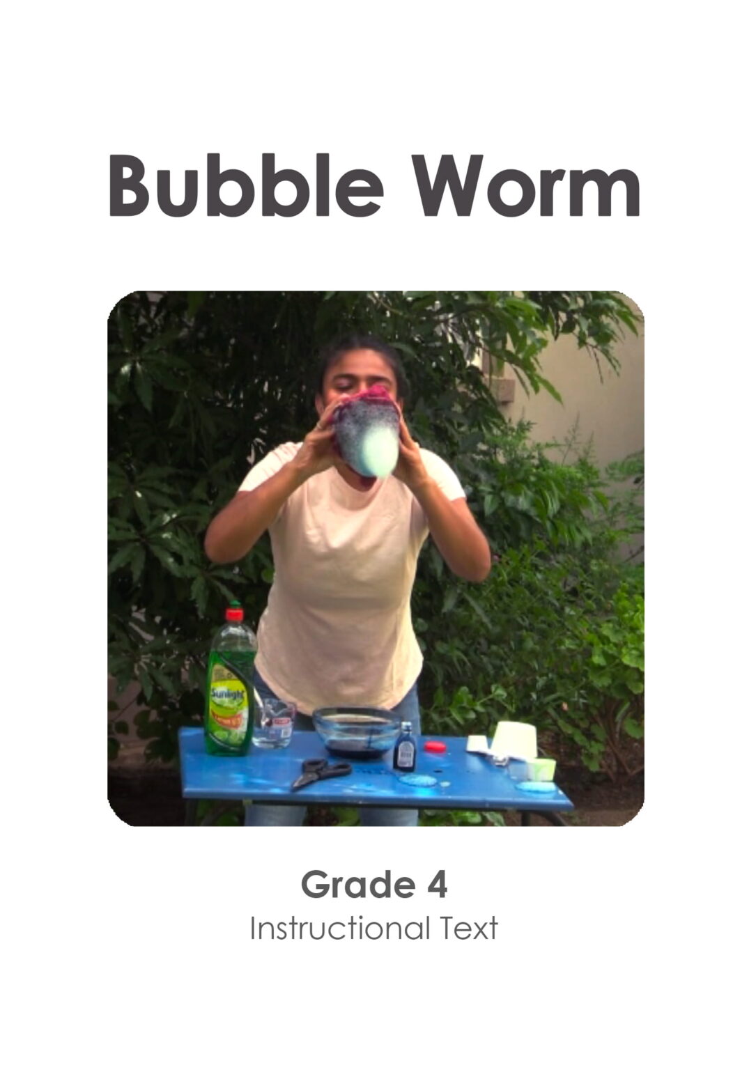 Gr 4 - Bubble Worm (Instructional Text)