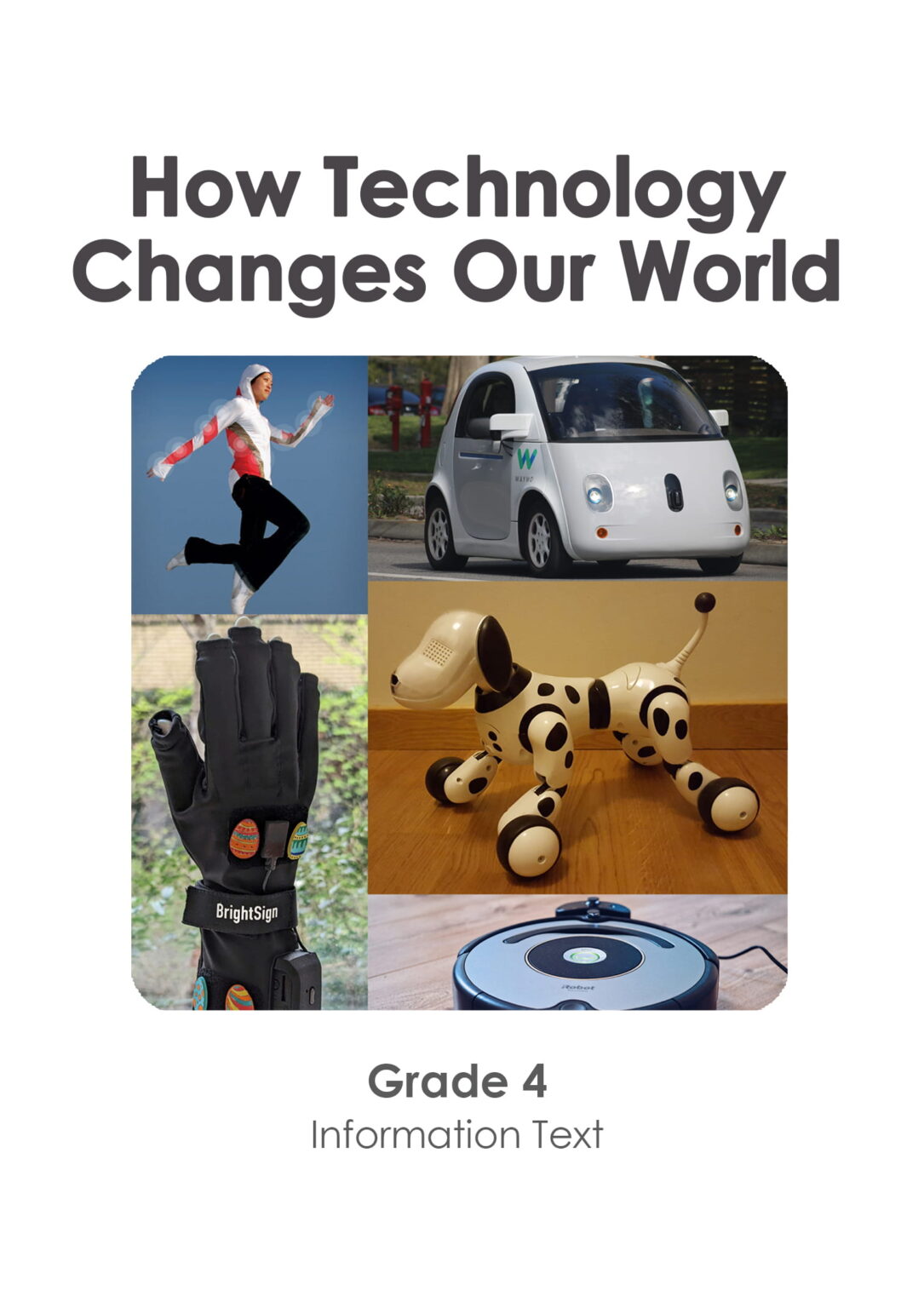 Gr 4 - How Technology Changes Our World