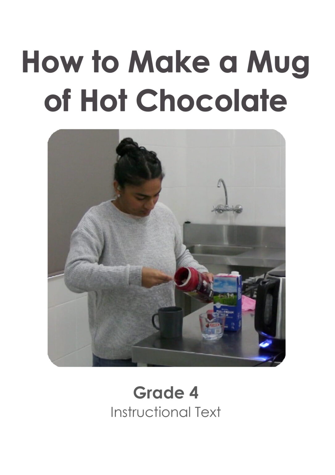 Gr 4 - How to Make Hot Chocolate (Instructional Text)