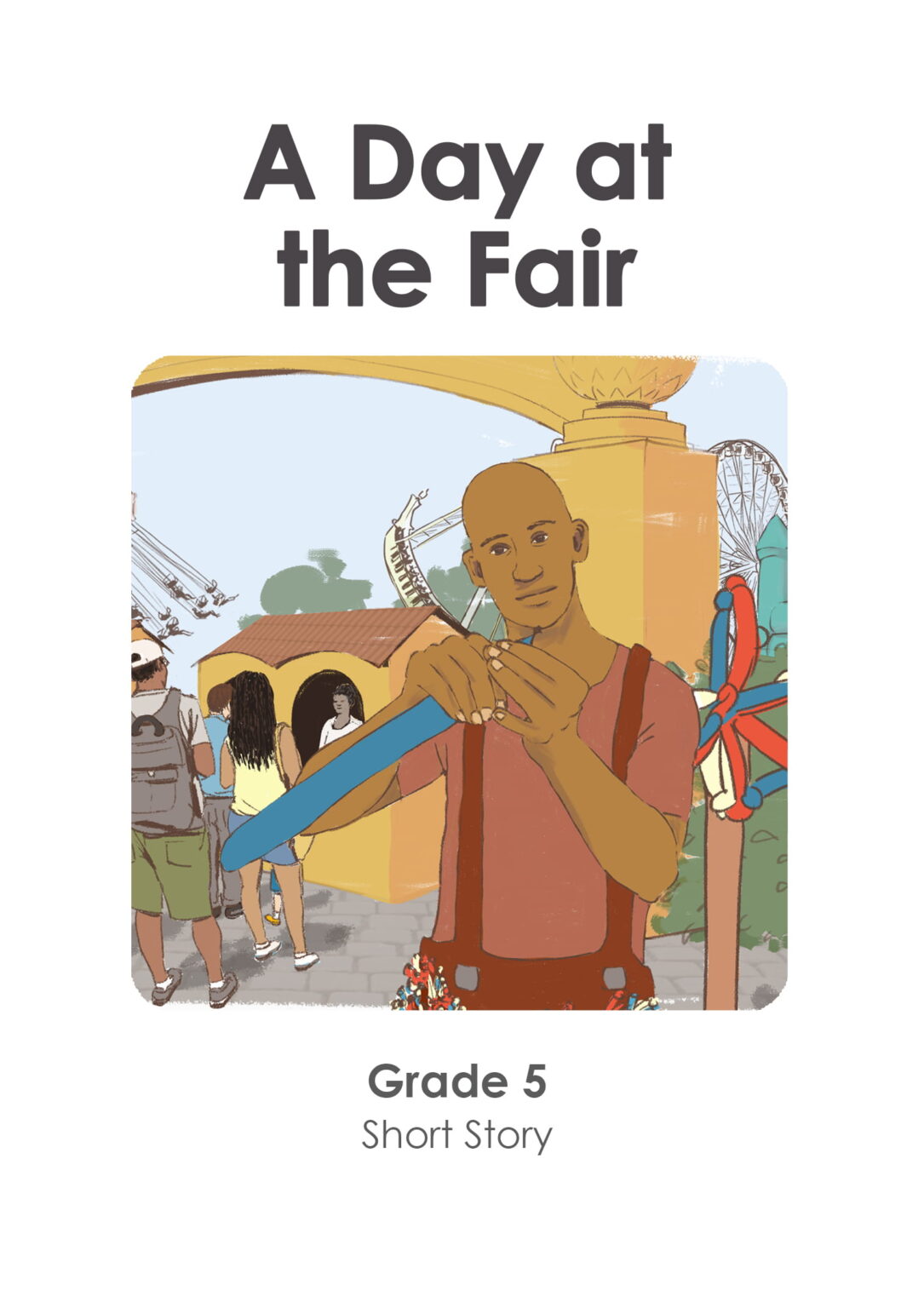 Gr 5 - A Day at The Fair (Short Story)
