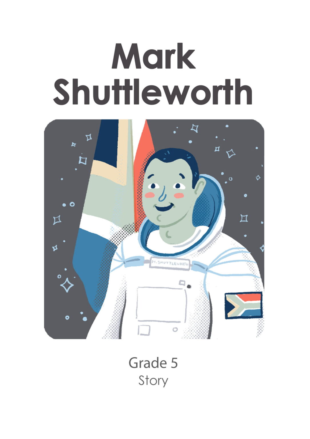 Gr 5 - Mark Shuttleworth (Story)