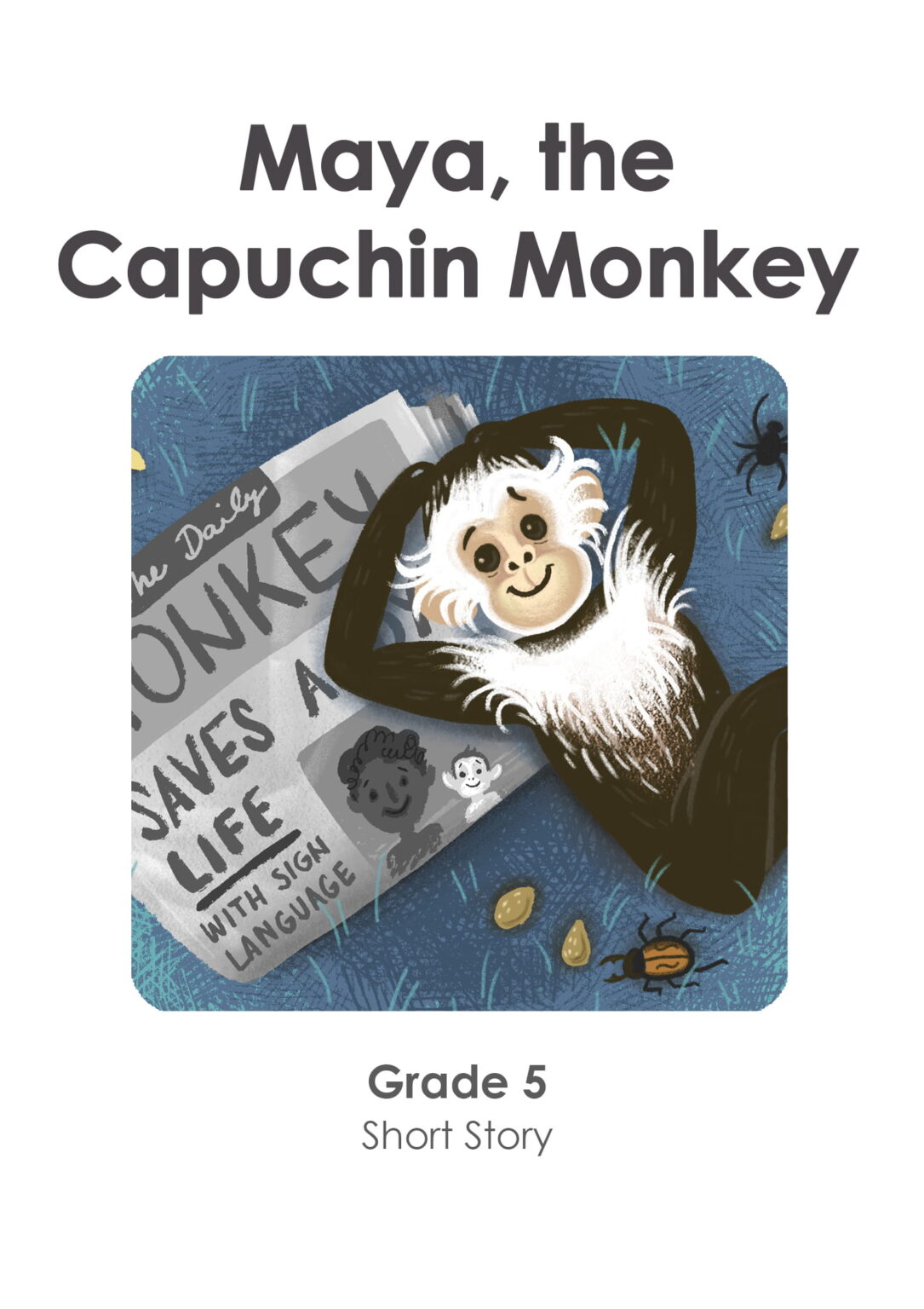 Gr 5 - Maya the Capuchin Monkey (Short Story)