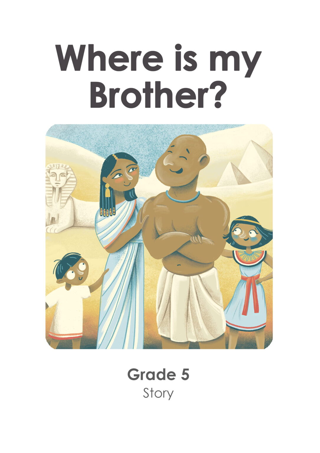 Gr 5 - Where is my brother (Story)